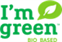 I'm green Bio based